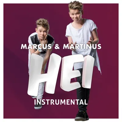 Hei - Marcus & Martinus