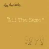 All the Same (Radio Edit) - Single album lyrics, reviews, download