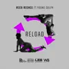 Reload (feat. Young Dolph) - Single album lyrics, reviews, download