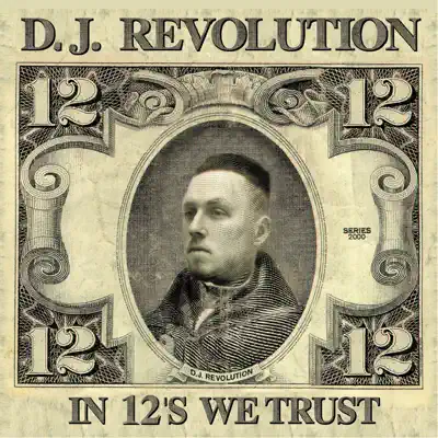 In 12"S We Trust - DJ Revolution