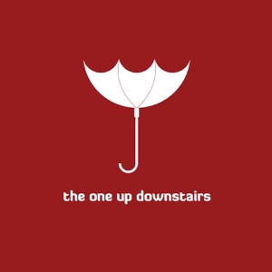 The One Up Downstairs Ep
