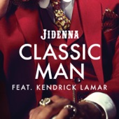 Jidenna - Classic Man (Remix) [feat. Kendrick Lamar]