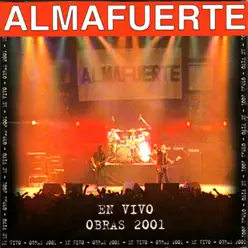 En Vivo: Obras 2001 (En Vivo) - Almafuerte
