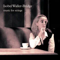 Music for Strings - EP by Isobel Waller-Bridge album reviews, ratings, credits