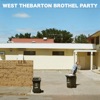 West Thebarton Brothel Party - EP