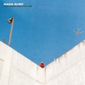 Nada Surf - New Bird