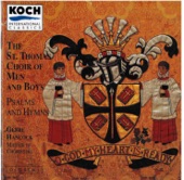 St. Thomas Choir Of Men & Boys - "O God My Heart Is Ready" - Selected Hymns & Psalms artwork