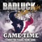 Game Time (Houston Texans Theme Song) - Badluck Traffic King lyrics