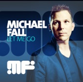 Michael Fall - Let Me Go