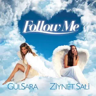 descargar álbum Gülsara & Ziynet Sali - Follow Me