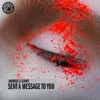 Sent a Message to You - Single