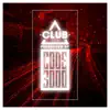 Stream & download Club Session presented by Code3000