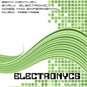 Electronycs: 20th Century Early Electronic, Noise and Experimental Music 1920-1960, Vol.2 artwork