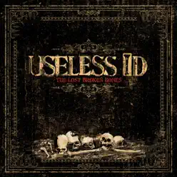 The Lost Broken Bones - Useless Id