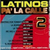 Latinos Pa' La Calle 2