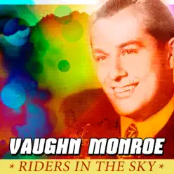 Riders in the Sky - Vaughn Monroe