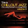 This Is Chillout Jazz, Vol. 3, 2015
