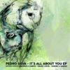 Its All About You - EP