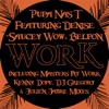 Work (feat. Denise "Saucey Wow" Belfon), 2001