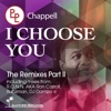 I Choose You: The Remixes, Pt. 2 - Single