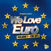 Almighty Presents: We Love Euro (The 80's) artwork
