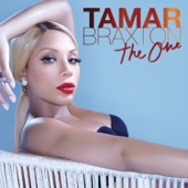 Tamar Braxton - The One