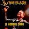 El Hombre Duro (feat. Saul Lallemand) - Iván Villazón lyrics