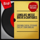 Langlais: Messe brève & Cantiques (Mono Version) artwork