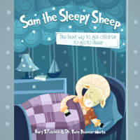 Rory Z Fulcher & Dr. Kate Beaven-Marks - Sam the Sleepy Sheep: The Best Way to Get Children to Go to Sleep (Unabridged) artwork