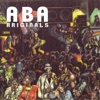 Aba-Ariginals (feat. Patrixx Matic) [Aba-Dubwise] - Single, 2015