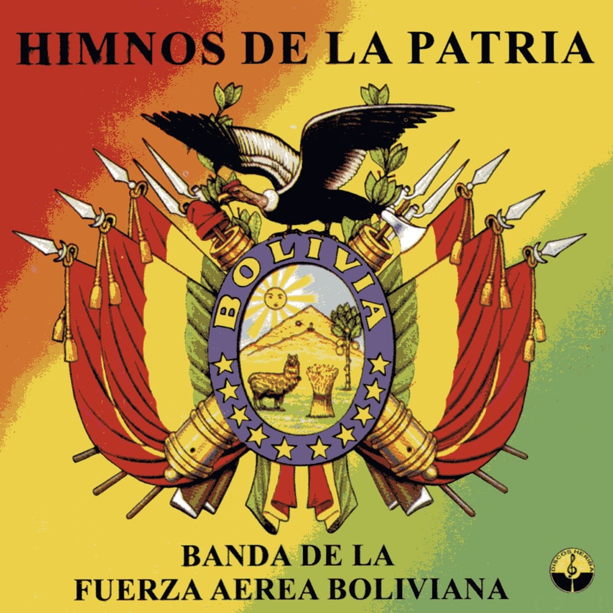 ‎Himnos De La Patria (Himnos De Bolivia) De Banda De La Fuerza Aerea ...