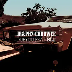 DueYuu (feat. Blu) - EP by JR & PH7 & Chuuwee album reviews, ratings, credits