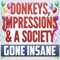 Donkeys, Impressions & a Society Gone Insane - J. Willie Walker III lyrics