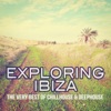 Exploring Ibiza - The Very Best of Chillhouse & Deephouse, 2015