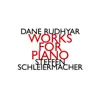 Dane Rudhyar: Works For Piano album lyrics, reviews, download