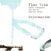 Flow Trio - Rejuvenation