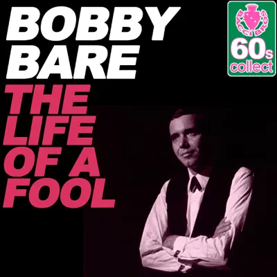 The Life of a Fool (Remastered) - Single - Bobby Bare