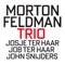 Trio (1980): Part 1 - Josje Ter Haar, Job Ter Haar & John Snijders lyrics