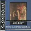 Stream & download The Classical Collection - Schubert - Obras maestras románticas