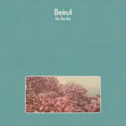 No No No - Beirut