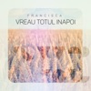 Vreau Totul Inapoi - Single