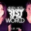 Arjen Hoti feat. Shayen Hofmann - Rest of the World (Club Mix)