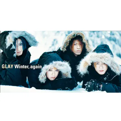Winter, Again - Single - Glay