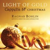 Light of Gold - Cappella SF & Ragnar Bohlin