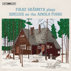 SIBELIUS/ON THE AINOLA PIANO cover art