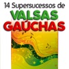 14 Supersucessos de Valsas Gaúchas, 2015
