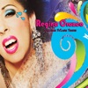 Regina Orozco - Perra Enamorada
