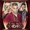 Te Voy Hacer Olvidarlo (feat. Alex Polvora & Alexio La Bruja) - Single album lyrics, reviews, download