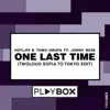 Stream & download One Last Time (feat. Jonny Rose) - Single