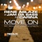 Move On (Dub Mix) [feat. Carina] - Rene Ablaze & Jam Da Bass lyrics